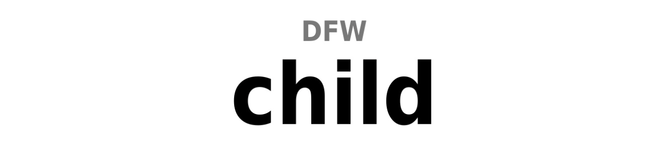 DFW Child